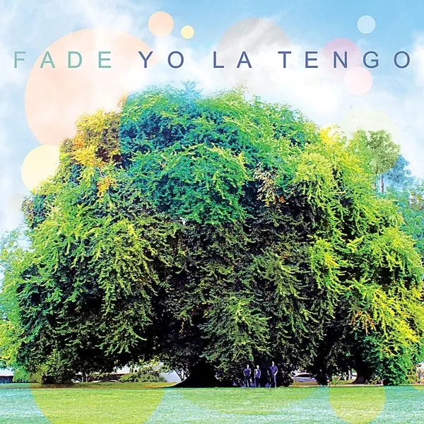 Album artwork for Fade by Yo La Tengo