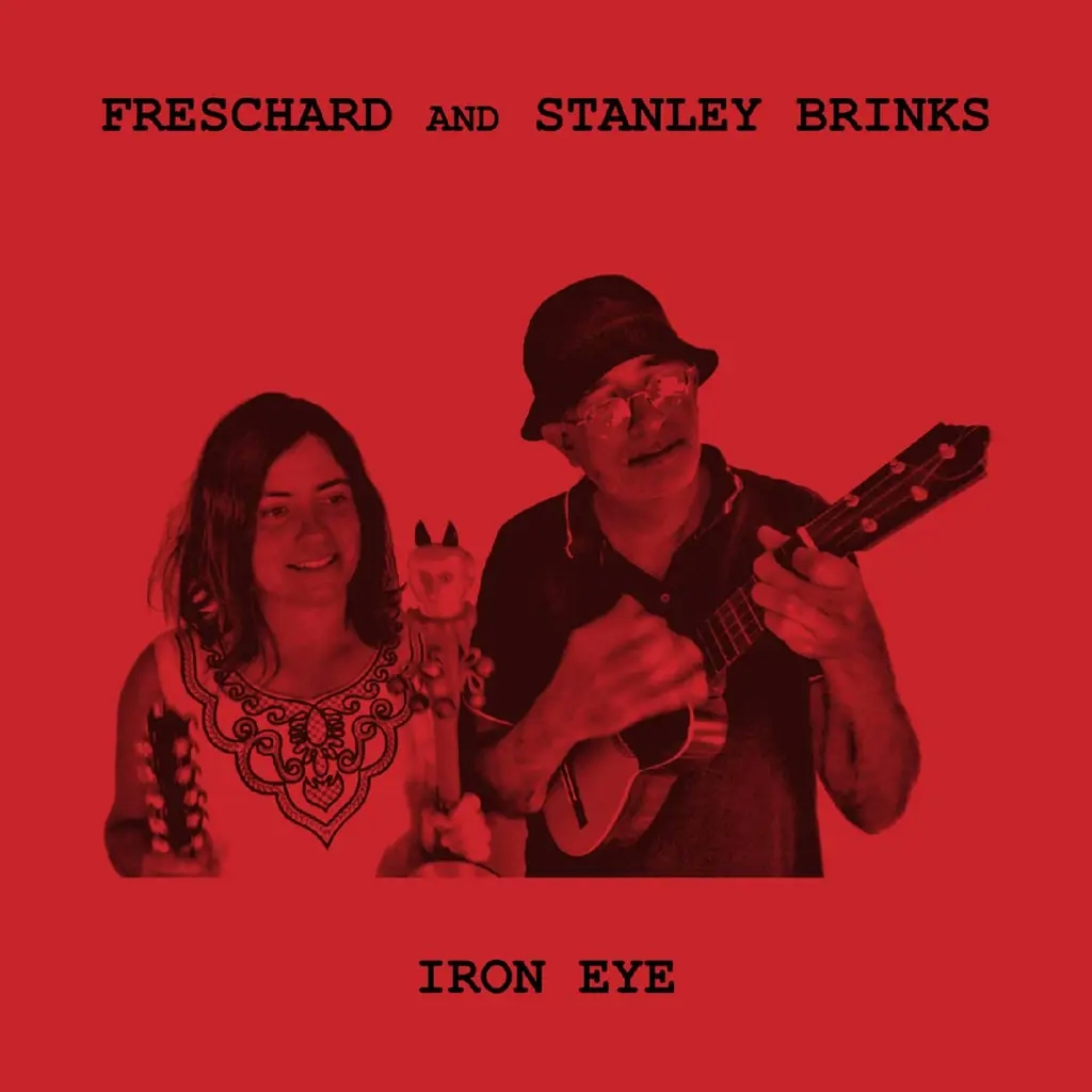 Album artwork for Iron Eye by Freschard and Stanley Brinks