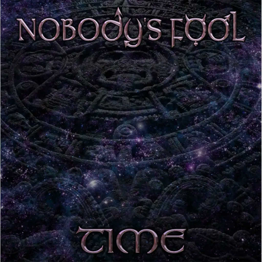 Album artwork for Time by Nobodys Fool