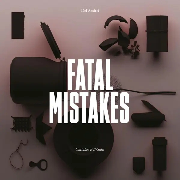 Album artwork for Fatal Mistakes: Outtakes & B-Sides by Del Amitri