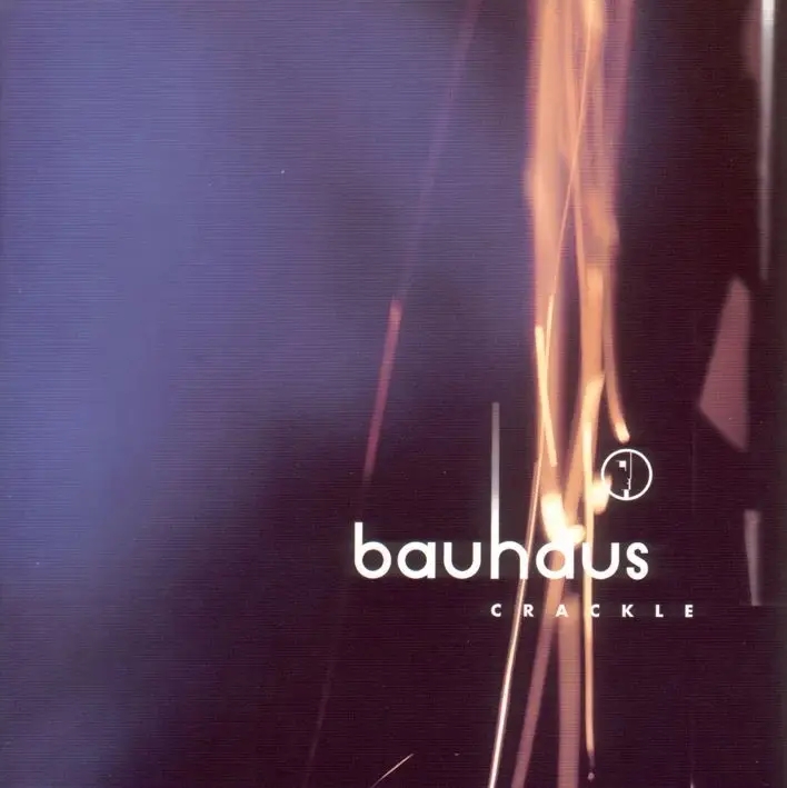 Album artwork for Crackle by Bauhaus