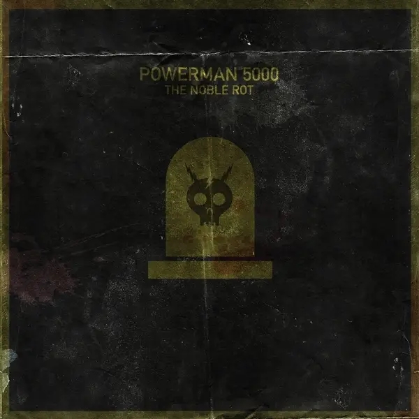 Album artwork for Noble Rot by Powerman 5000
