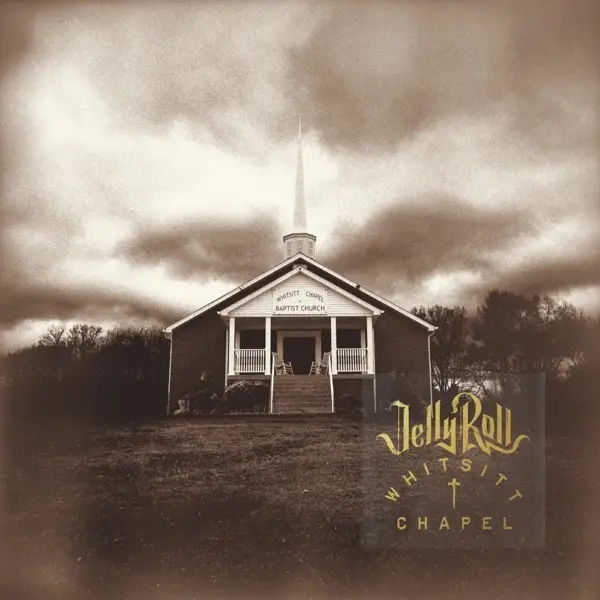 Album artwork for Whitsitt Chapel by Jelly Roll