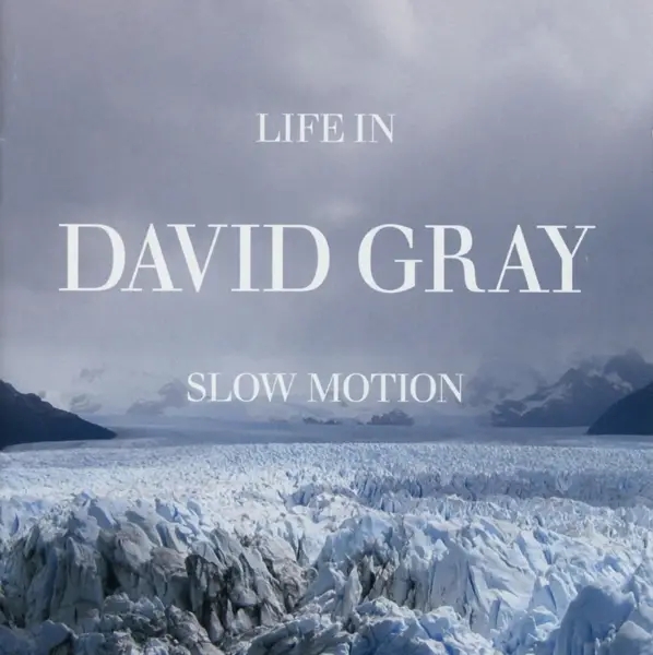 Album artwork for Life In Slow Motion by David Gray