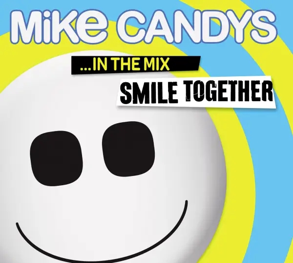 Album artwork for Smile Together-In The Mix by Mike Candys