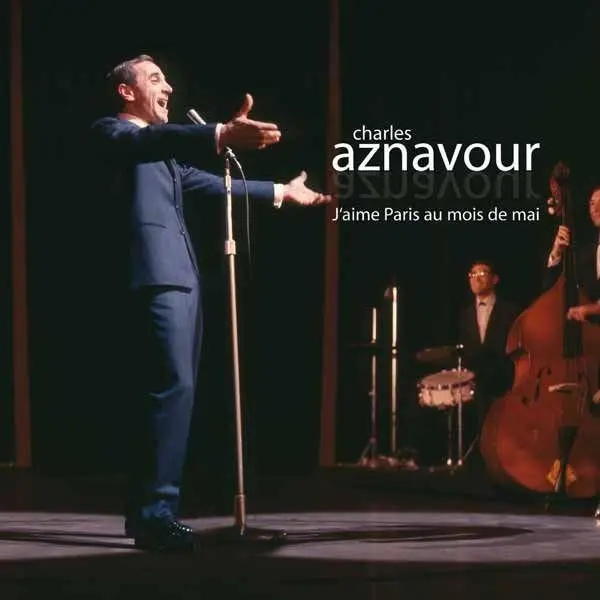 Album artwork for J'Aime Paris Au Mois De Ma by Charles Aznavour