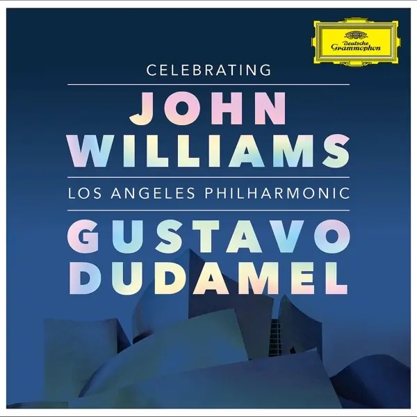 Album artwork for Celebrating John Williams by Gustavo Dudamel