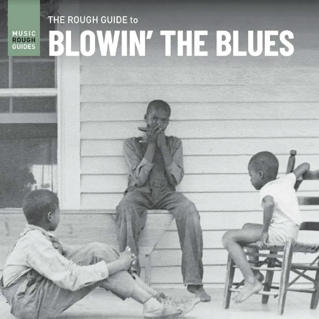 Album artwork for Rough Guide To Blowin’ The Blues by Various Artists