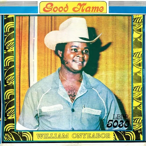 Album artwork for Good Name by William Onyeabor