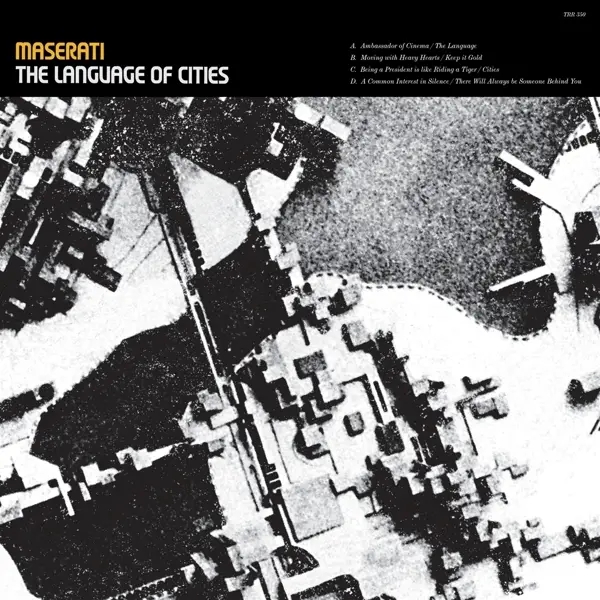 Album artwork for The Language Of Cities Anniversary Edition by Maserati