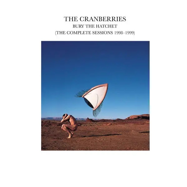 Album artwork for Bury The Hatchet by The Cranberries