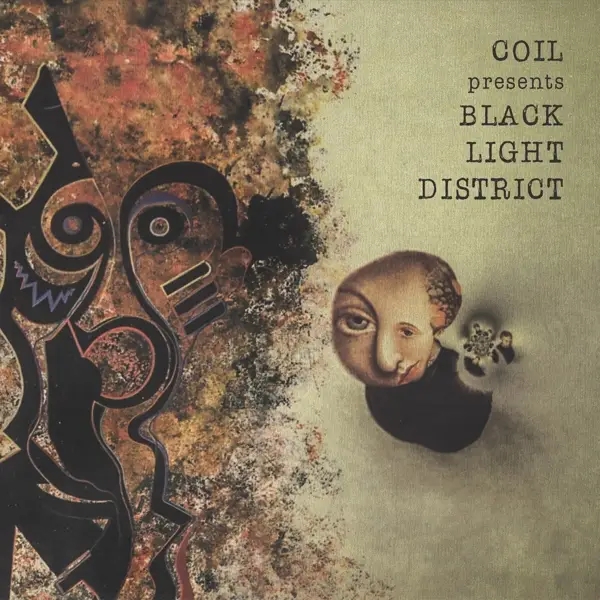 Album artwork for COIL PRESENTS BLACK LIGHT DISTRICT: A Thousand Lig by Coil