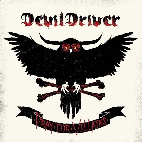 Album artwork for Pray for Villains by DevilDriver