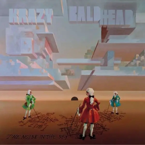 Album artwork for The Noise And The Sky by Krazy Baldhead