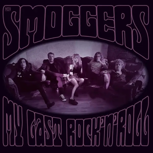 Album artwork for My Last Rock'n'Roll by The Smoggers