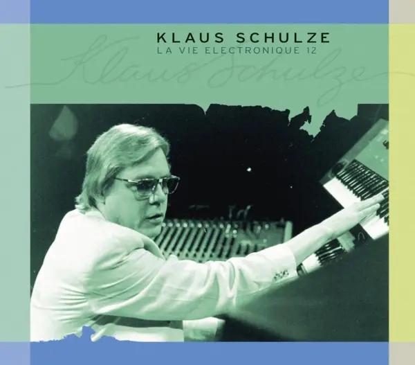 Album artwork for La vie electronique 12 by Klaus Schulze