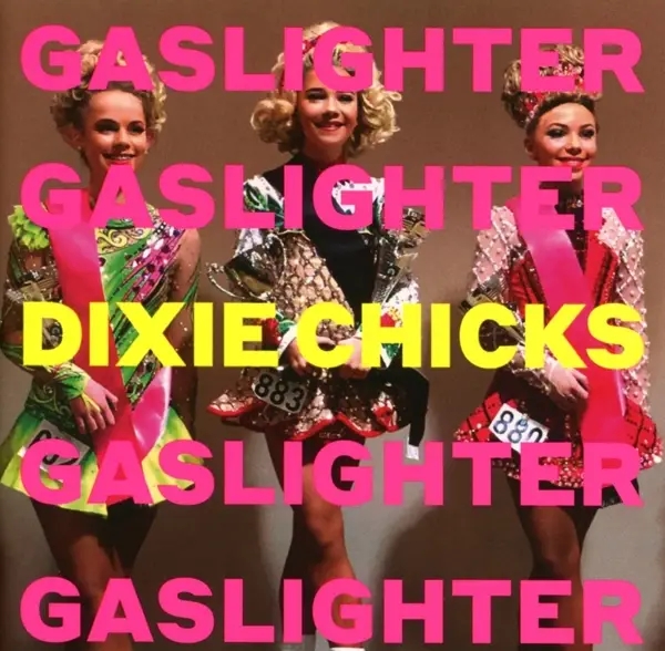 Album artwork for Gaslighter by The Chicks