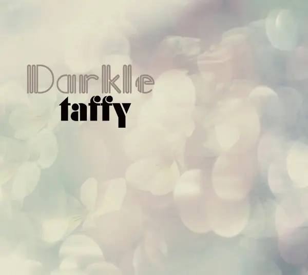 Album artwork for Darkle by Taffy