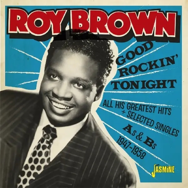 Album artwork for Good Rockin' Tonight & All His Greatest Hits by Roy Brown