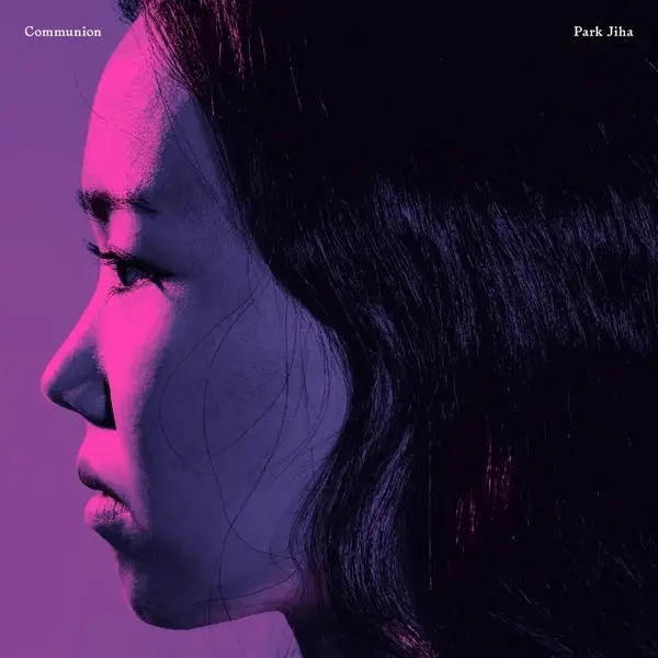 Album artwork for Communion by Jiha Park