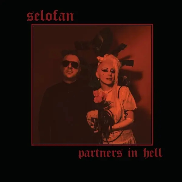 Album artwork for Partners in Hell by Selofan