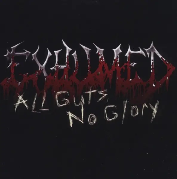 Album artwork for All Guts No Glory by Exhumed