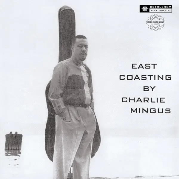 Album artwork for East Coasting by Charles Mingus