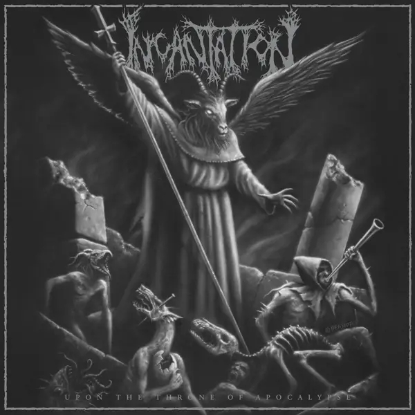Album artwork for Upon the Throne of Apocalypse by Incantation