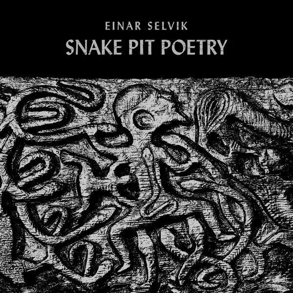 Album artwork for Snake Pit Poetry by Einar Selvik