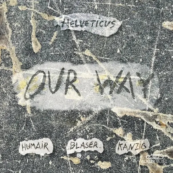 Album artwork for Our Way by Blaser Helveticus