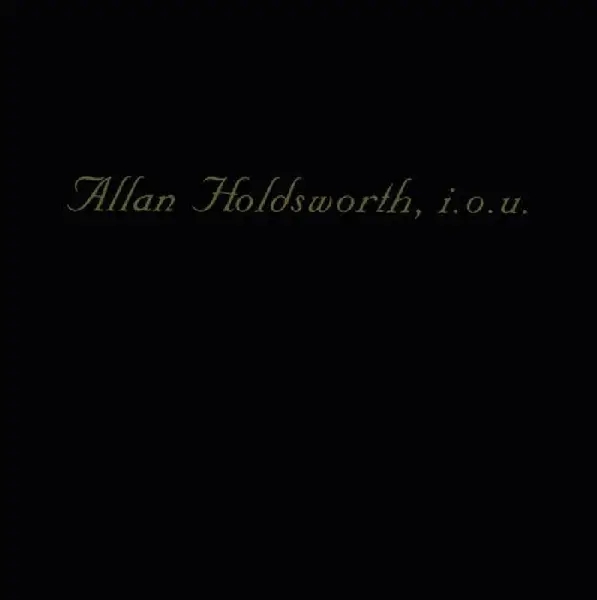Album artwork for I.O.U. by Allan Holdsworth