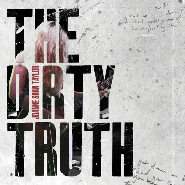 Album artwork for The Dirty Truth by Joanne Shaw Taylor