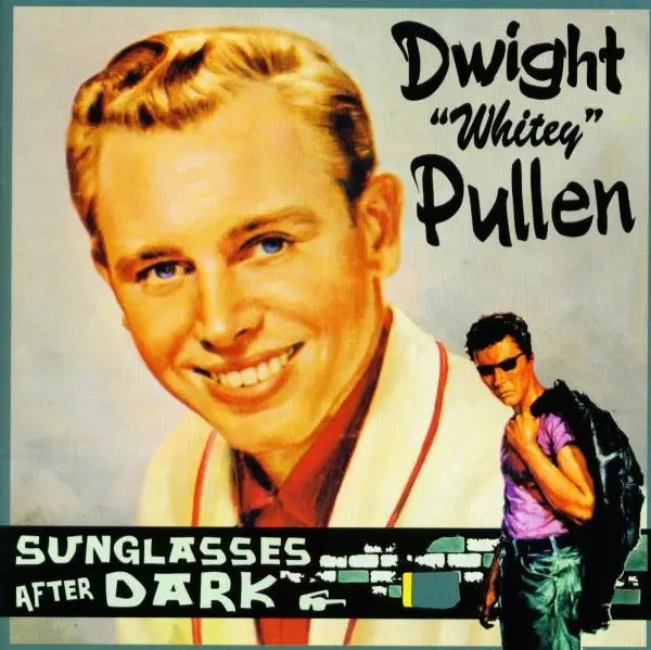 Album artwork for Sunglasses After Dark by Dwight "Whitey" Pullen