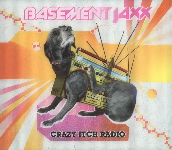 Album artwork for Crazy Itch Radio by Basement Jaxx