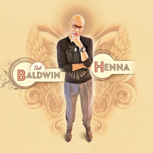 Album artwork for Henna by Bob Baldwin