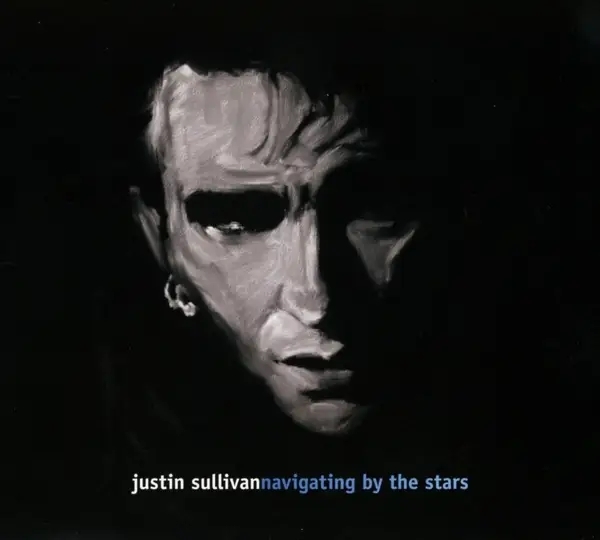 Album artwork for Navigating By The Stars by Justin Sullivan