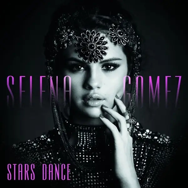 Album artwork for Stars Dance by Selena Gomez
