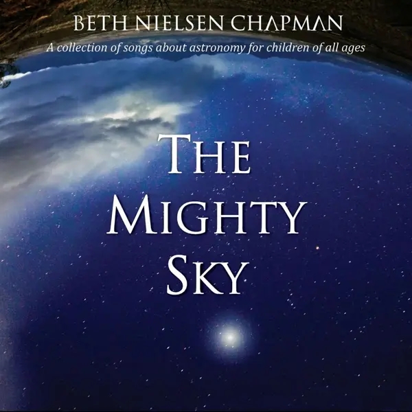 Album artwork for The Mighty Sky by Beth Nielsen Chapman