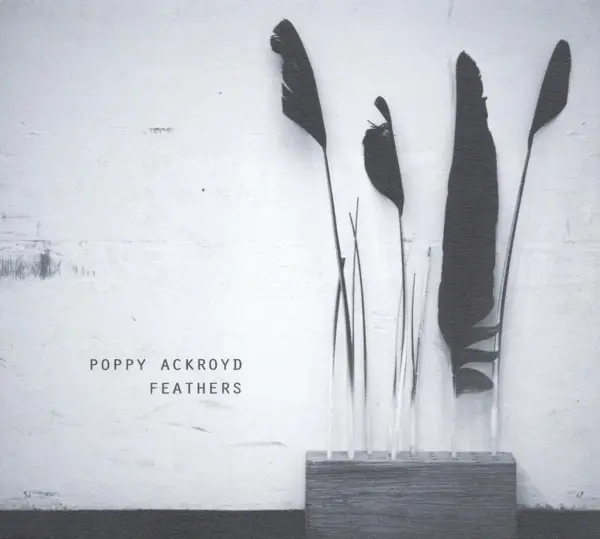 Album artwork for Feathers by Poppy Ackroyd