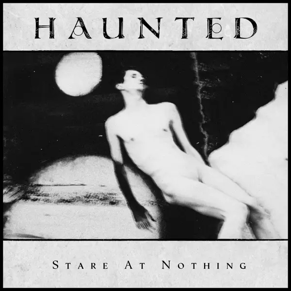 Album artwork for Stare at Nothing by The Haunted