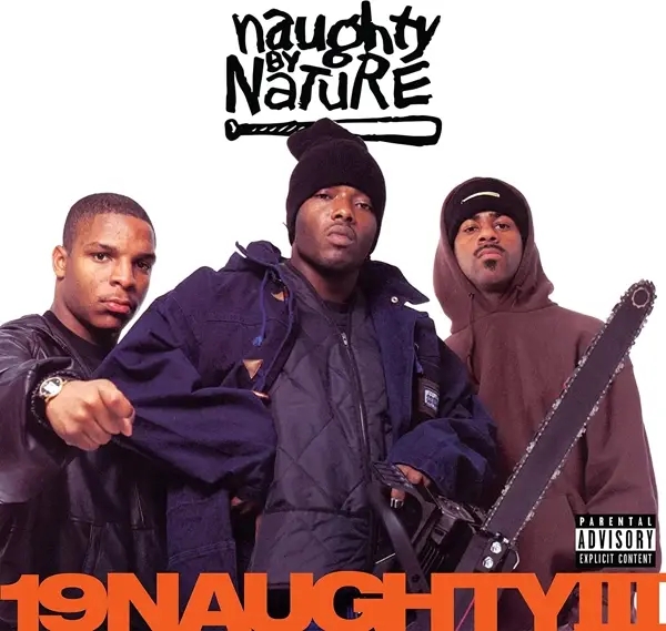 Album artwork for 19 Naughty III by Naughty by Nature