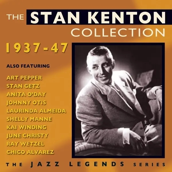 Album artwork for Collection 1937-47 by Stan Kenton