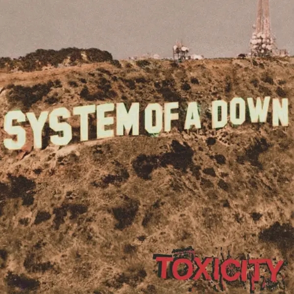 Album artwork for Toxicity by System Of A Down