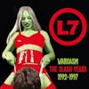 Album Artwork für Wargasm ~ The Slash Years 1992 von L7