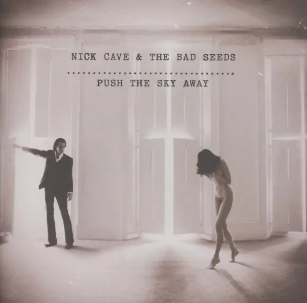 Album artwork for Push The Sky Away by Nick Cave