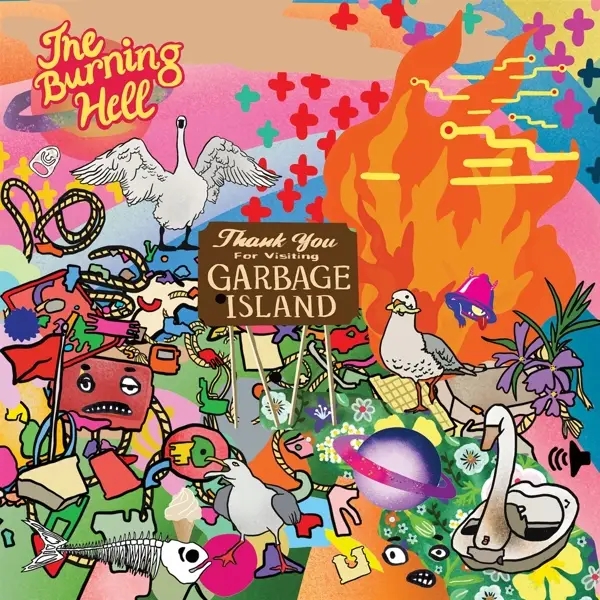 Album artwork for GARBAGE ISLAND by The Burning Hell
