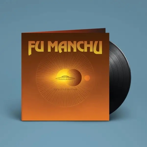 Album artwork for Signs of Infinite Power by Fu Manchu