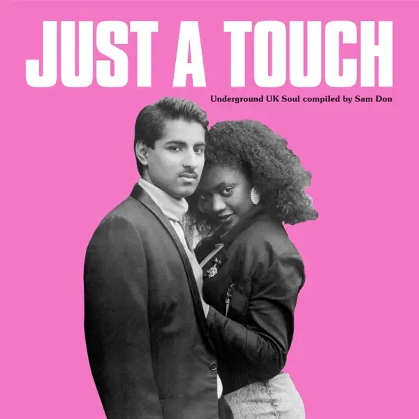 Album artwork for Just A Touch - Underground UK Soul by Various