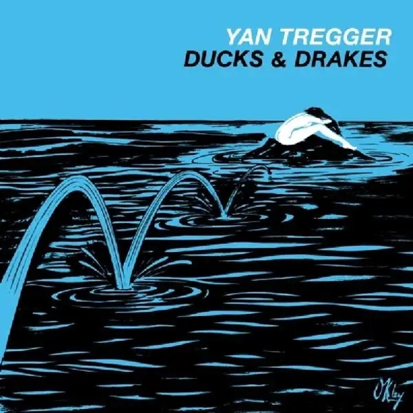 Album artwork for Ducks & Drakes by Yan Tregger