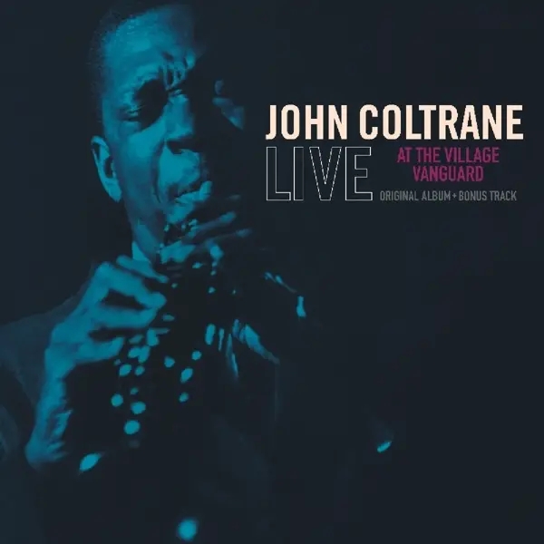 Album artwork for Live At The Village Vanguard by John Coltrane